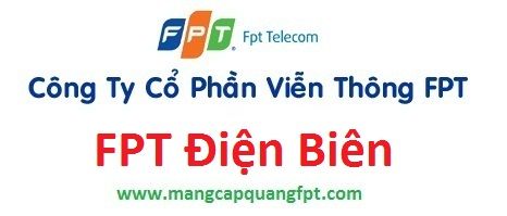 Chương trình khuyến mãi lắp đặt internet FPT Điện Biên