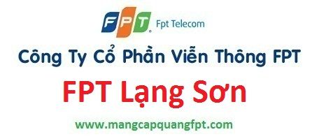 Khuyến mãi đăng ký mạng cáp quang FPT Lạng Sơn năm 2016