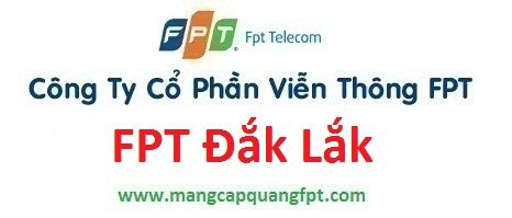 Đăng ký lắp mạng FPT tại Tỉnh Đắc Lắk