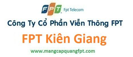 Đăng ký lắp mạng internet FPT tại tỉnh Kiên Giang
